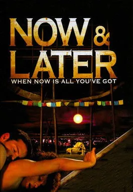 Póster de Now & Later