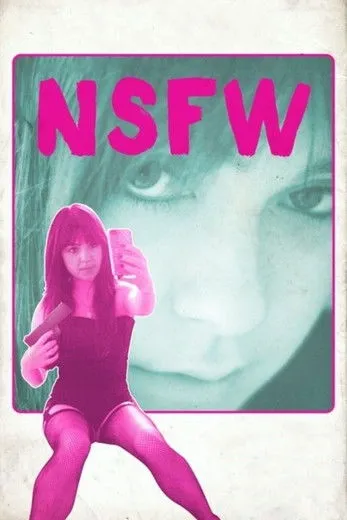 Póster de NSFW: Not Safe for Work