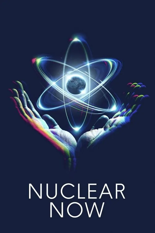 Póster de Nuclear Now