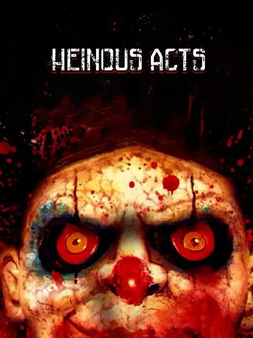 Póster de la película Heinous Acts