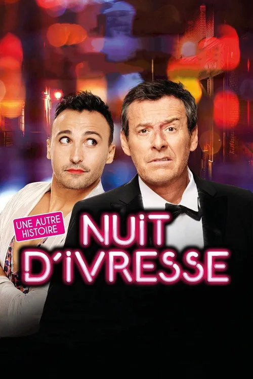 Póster de Nuit d'ivresse : Une autre histoire