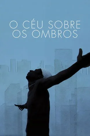 Póster de O Céu Sobre os Ombros