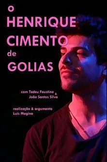 João Santos Silva interpreta a Golias en O Henrique Cimento de Golias