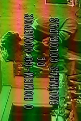 Carli Bortolanza interpreta a O Homem-Cu en O Homem-Cu Comedor de Bolinhas Coloridas