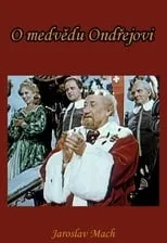 František Miroslav Doubrava interpreta a  en O medvědu Ondřejovi