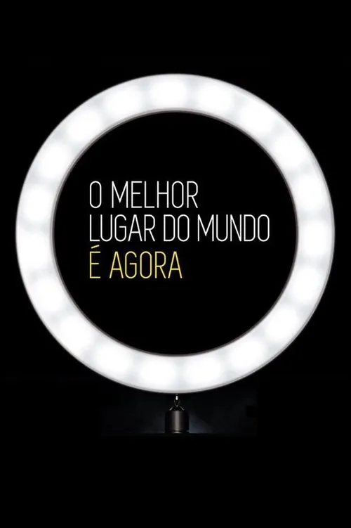 Póster de O Melhor Lugar do Mundo é Agora