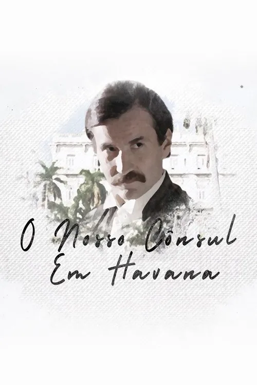 Póster de O Nosso Cônsul em Havana