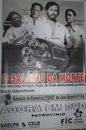 W.J. Solha interpreta a  en O Salário da Morte