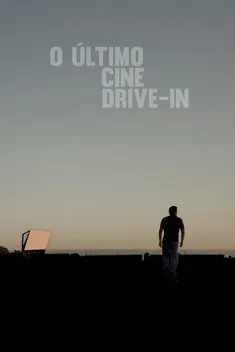 Póster de O Último Cine Drive-in