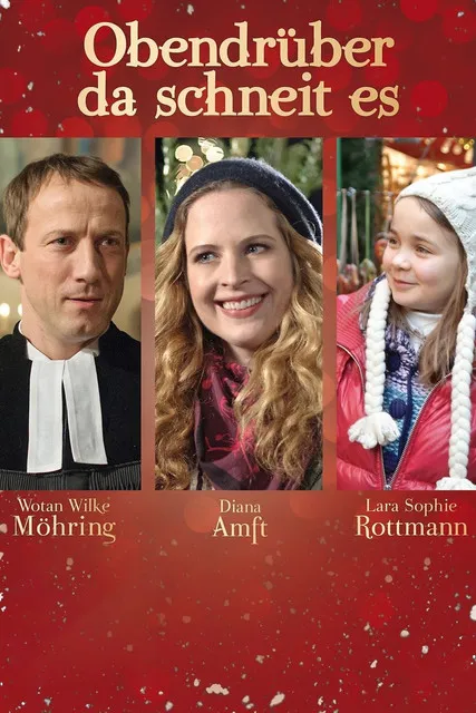 Póster de Obendrüber, da schneit es