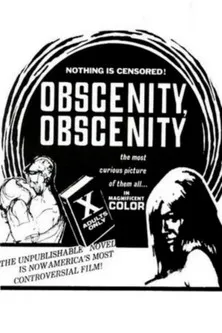 George Ellis interpreta a en Obscenity, Obscenity
