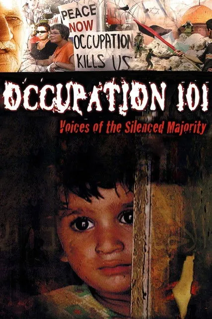 Póster de Occupation 101: Voices of the Silenced Majority