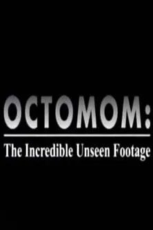 Póster de Octomom: The Incredible Unseen Footage
