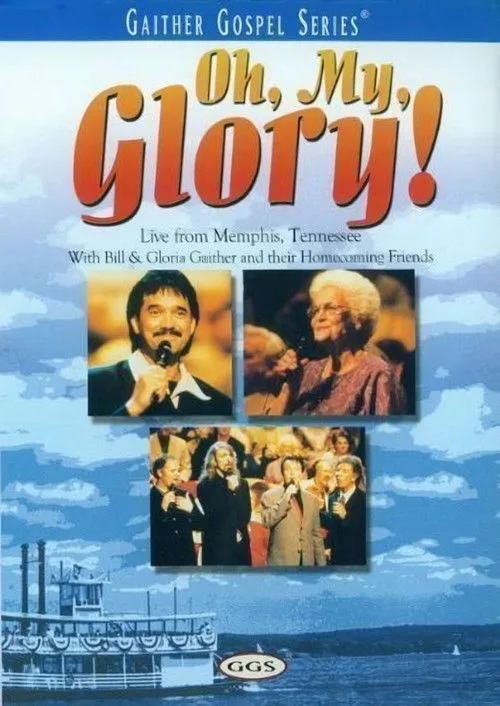 Póster de Oh, My, Glory!