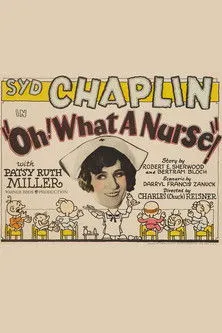 Syd Chaplin interpreta a en Oh! What a Nurse!