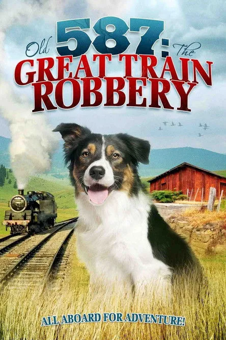 Póster de Old No. 587: The Great Train Robbery