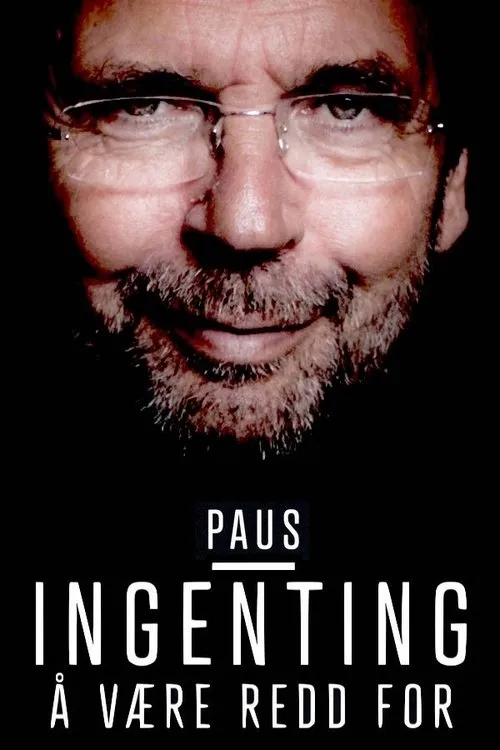Ole Paus interpreta a en Ole Paus – Ingenting å være redd for