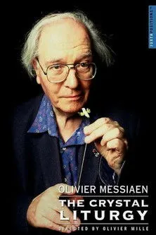 Olivier Messiaen interpreta a Self en Olivier Messiaen : La liturgie de cristal