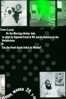 Owen Land interpreta a en On the Marriage Broker Joke as Cited by Sigmund Freud in Wit and Its Relation to the Unconscious, or Can the Avant-Garde Artist Be Wholed?