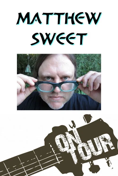 Matthew Sweet interpreta a Performer en On Tour: Matthew Sweet