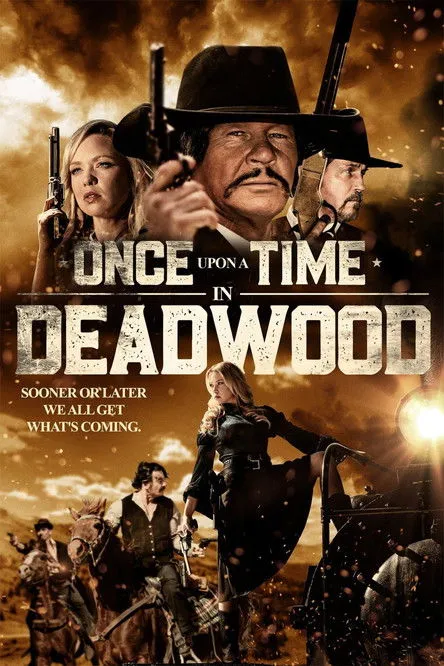 Póster de Once Upon a Time in Deadwood