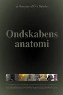 Póster de Ondskabens anatomi