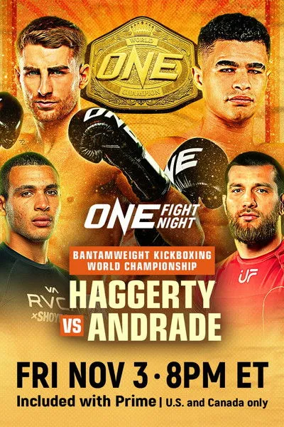 Póster de ONE Fight Night 16: Haggerty vs. Andrade