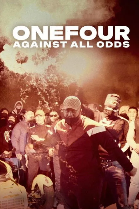 Póster de ONEFOUR: Against All Odds