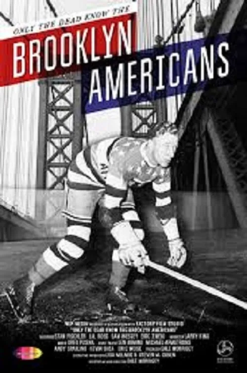 Póster de Only the Dead Know the Brooklyn Americans