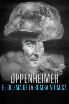 Póster de Oppenheimer: el dilema de la bomba atómica