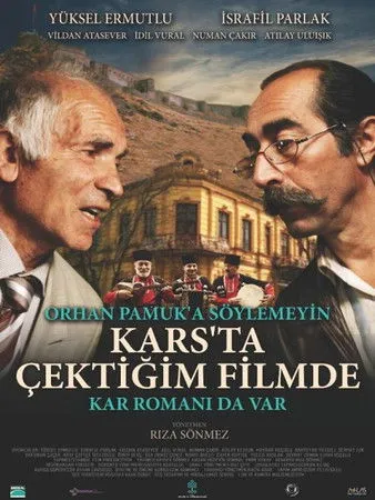 Numan Çakir interpreta a Kadife Arkadas 2 en Orhan Pamuk’a Söylemeyin Kars’ta Çektiğim Filmde Kar Romanı da Var