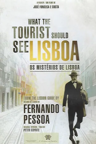 Paulo Pires interpreta a  en Os Mistérios de Lisboa ou What The Tourist Should See