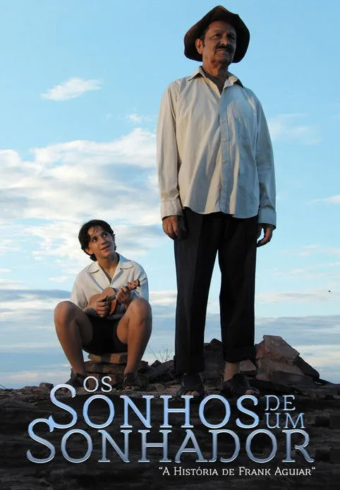 Póster de la película Os Sonhos de um Sonhador - A História de Frank Aguiar