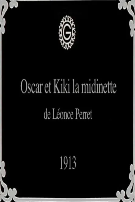 Léon Lorin interpreta a Oscar en Oscar et Kiki la midinette