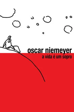 Póster de Oscar Niemeyer: A Vida é Um Sopro