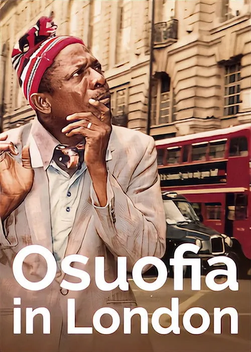 Nkem Owoh interpreta a Osuofia en Osuofia in London