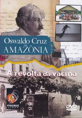 Póster de la película Oswaldo Cruz na Amazônia