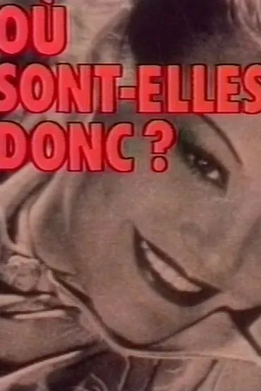 Marcelle Derrien interpreta a Self en Où sont-elles donc ?