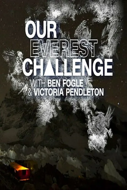 Ben Fogle interpreta a  en Our Everest Challenge