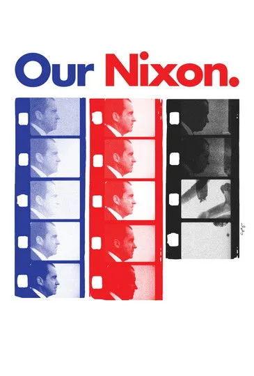 Póster de Our Nixon