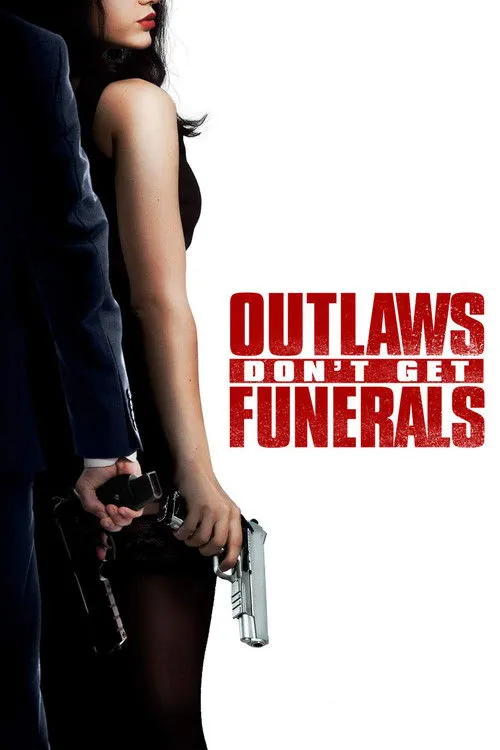 Póster de Outlaws Don't Get Funerals