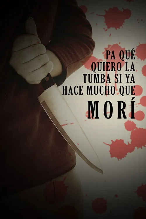 Daniel García interpreta a  en Pa qué quiero la tumba, si ya hace mucho que morí