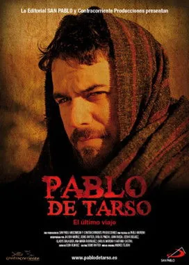 Póster de Pablo de Tarso: El último viaje