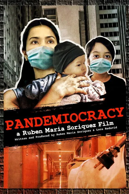 Ruben Maria Soriquez interpreta a  en Pandemiocracy