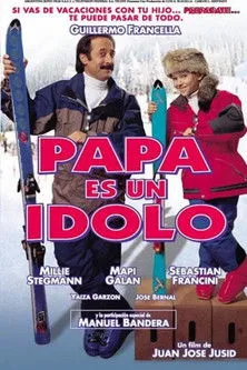 Póster de Papá es un ídolo