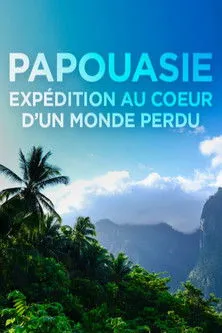 Portada de Papouasie, expédition au cœur d'un monde perdu