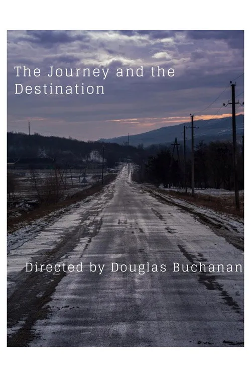 Póster de la película The Journey and the Destination