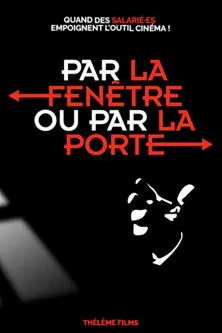 Póster de Par la fenêtre ou par la porte