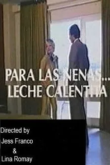 Póster de la película Para las nenas, leche calentita