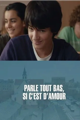 Póster de Parle tout bas, si c'est d'amour